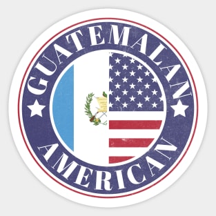 Proud Guatemalan-American Badge - Guatemala Flag Sticker